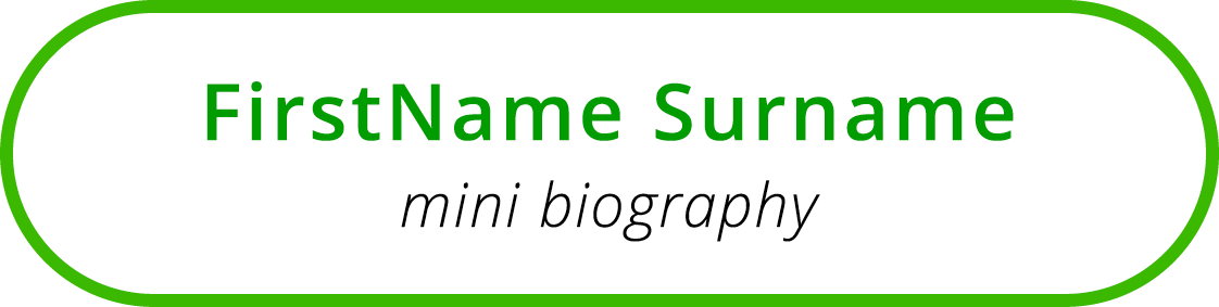 FirstName Surname mini biography