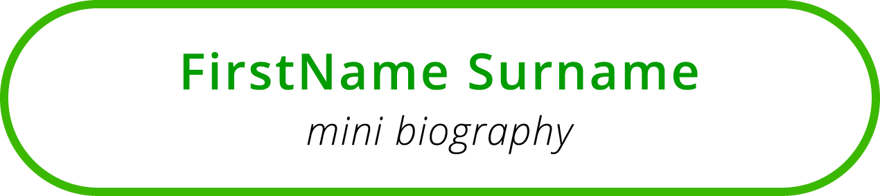 FirstName Surname mini biography