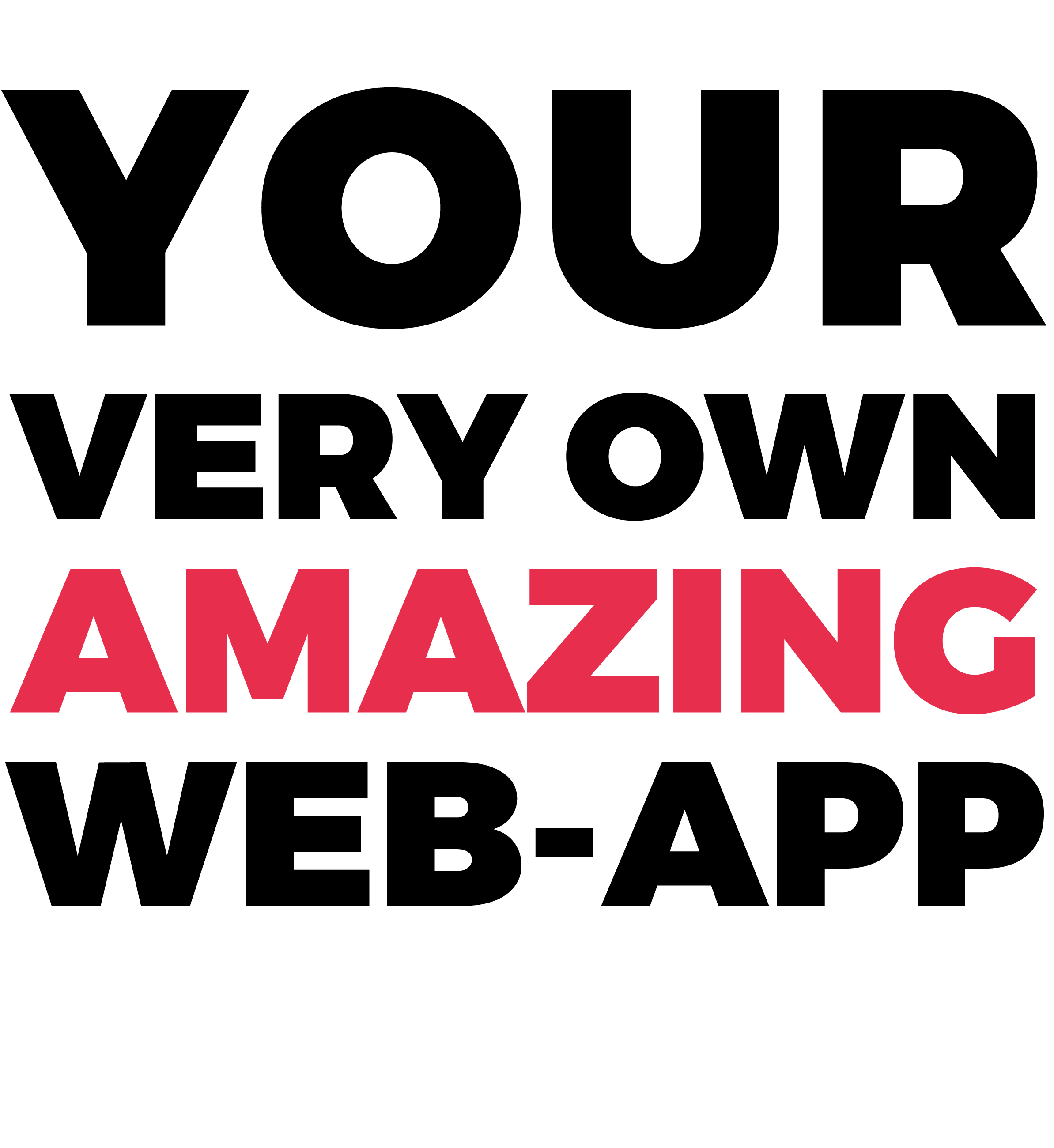 YOUR VERY OWN AMAZING WEB-APP