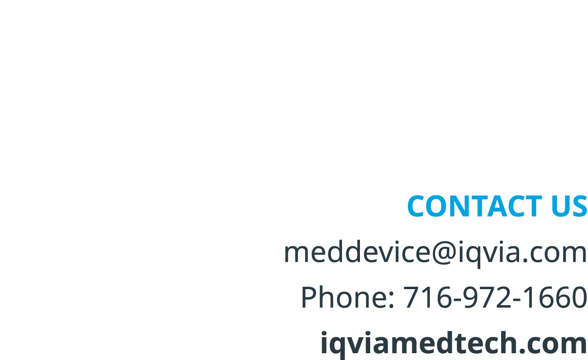 CONTACT US meddevice iqvia com Phone: 716-972-1660  iqviamedtech com
