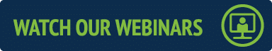   WATCH OUR WEBINARS   