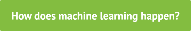 How does machine learning happen 